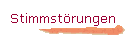 Stimmst�rungen
